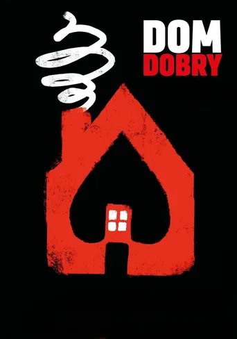 Alternatywny plakat: Dom dobry