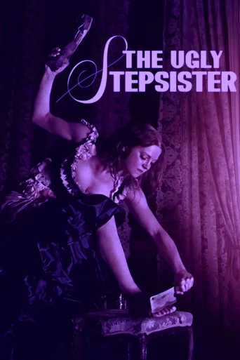 Locandina alternativa di The Ugly Stepsister
