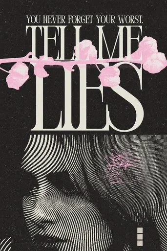 Locandina alternativa di Tell Me Lies