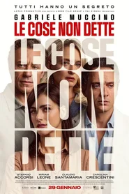 Locandina di Le cose non dette