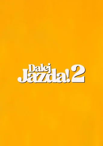 Alternatywny plakat: Dalej jazda! 2
