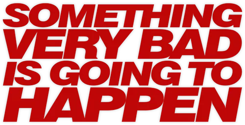 Logo di Something Very Bad Is Going to Happen