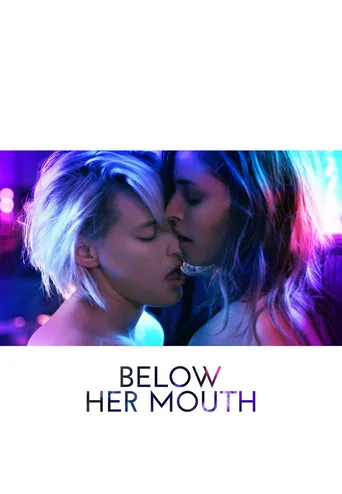 Locandina alternativa di Below Her Mouth