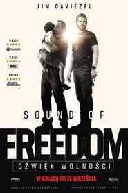 Plakat filmu Sound of Freedom. Dźwięk wolności