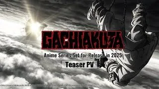Teaser PV - Gachiakuta