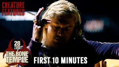 First 10 Minutes - 28 anni dopo - Il tempio delle ossa
