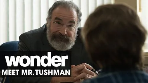 Meet Mr. Tushman (Mandy Patinkin) - Cudowny chłopak