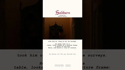 Don’t ask us the color of anything. - Saltburn