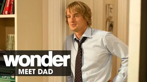 Meet Dad (Owen Wilson) - Cudowny chłopak
