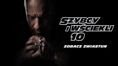 Szybcy i wściekli 10 - pierwszy zwiastun. - Szybcy i wściekli 10