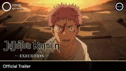 Official Trailer [Subtitled] - JUJUTSU KAISEN: Esecuzione