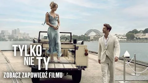 Zapowiedź filmu - Tylko nie ty