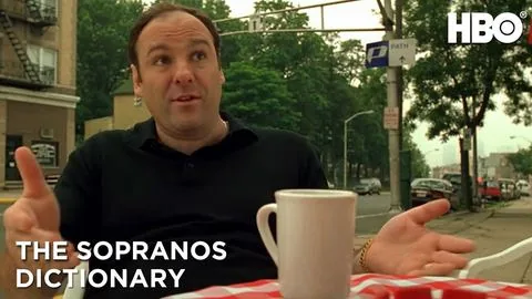 The Sopranos Dictionary | HBO - I Soprano