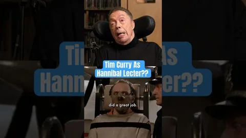 Tim Curry Regrets Not Playing Hannibal Lecter In 'Silence of the Lambs' - Milczenie owiec