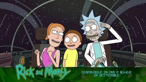 Rick and Morty - In DVD e Blu-ray da settembre. Green Band Spot - Rick and Morty