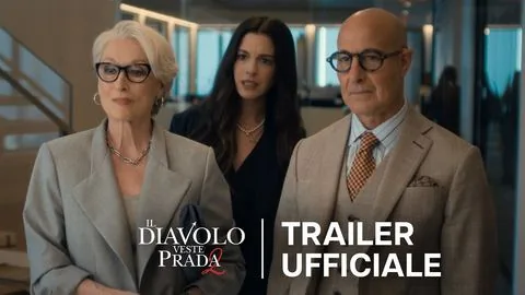 Il Diavolo Veste Prada 2 | Trailer Ufficiale - Il diavolo veste Prada 2